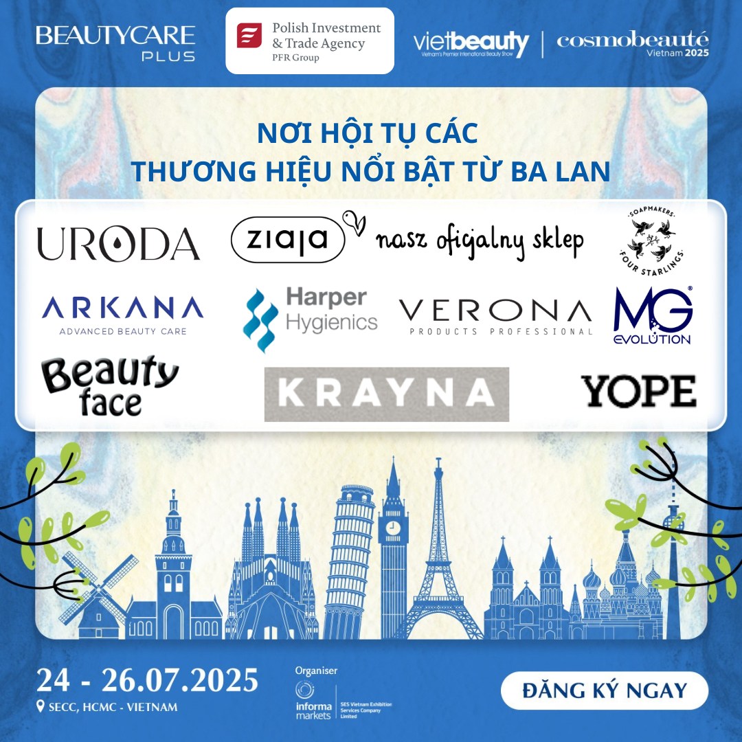 VIETBEAUTY & COSMOBEAUTÉ x BEAUTYCARE PLUS | NƠI HỘI TỤ CÁC THƯƠNG HIỆU NỔI BẬT TỪ BA LAN